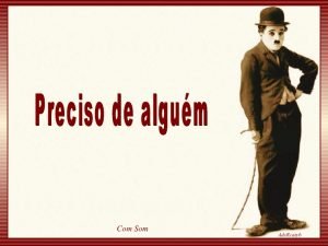 O amigo Chaplim